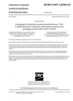 EN ISO 11607-1:2020/A1:2023 最终灭菌医疗器械的包装 第 1 部分：材料、无菌屏障系统和包装系统的要求 修正案 1 ...