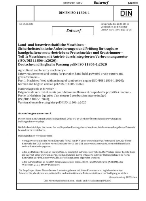 DIN EN ISO 11806-1:2020 农业和林业机械 便携式、手持式、电动割灌机和割草机的安全要求和测试 第1部分:装有整体内燃机的 ...