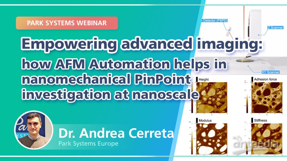 AFM自动化如何帮助进行纳米机械PinPoint研究