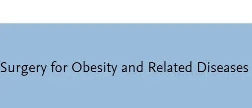 期刊介绍 | Surgery for Obesity and Related Diseases（3.709/Q1）