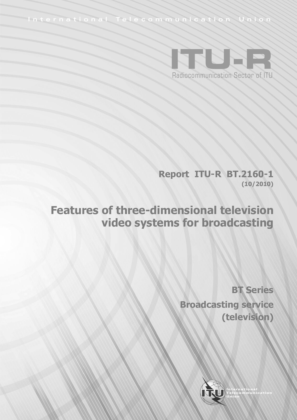 ITU-R REPORT BT.2160-1-2010