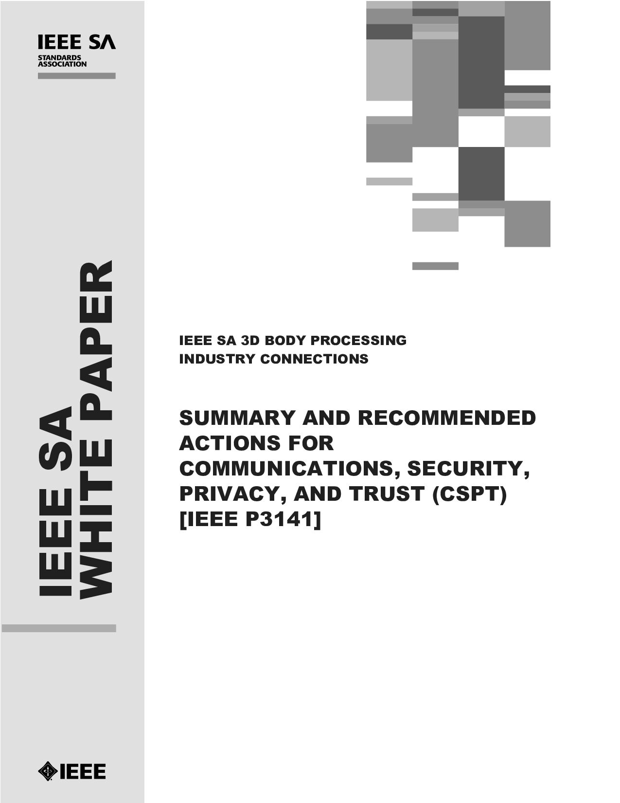 Summary and recommended actions for communications, security, privacy, and trust (CSPT) [IEEE P3141]封面图