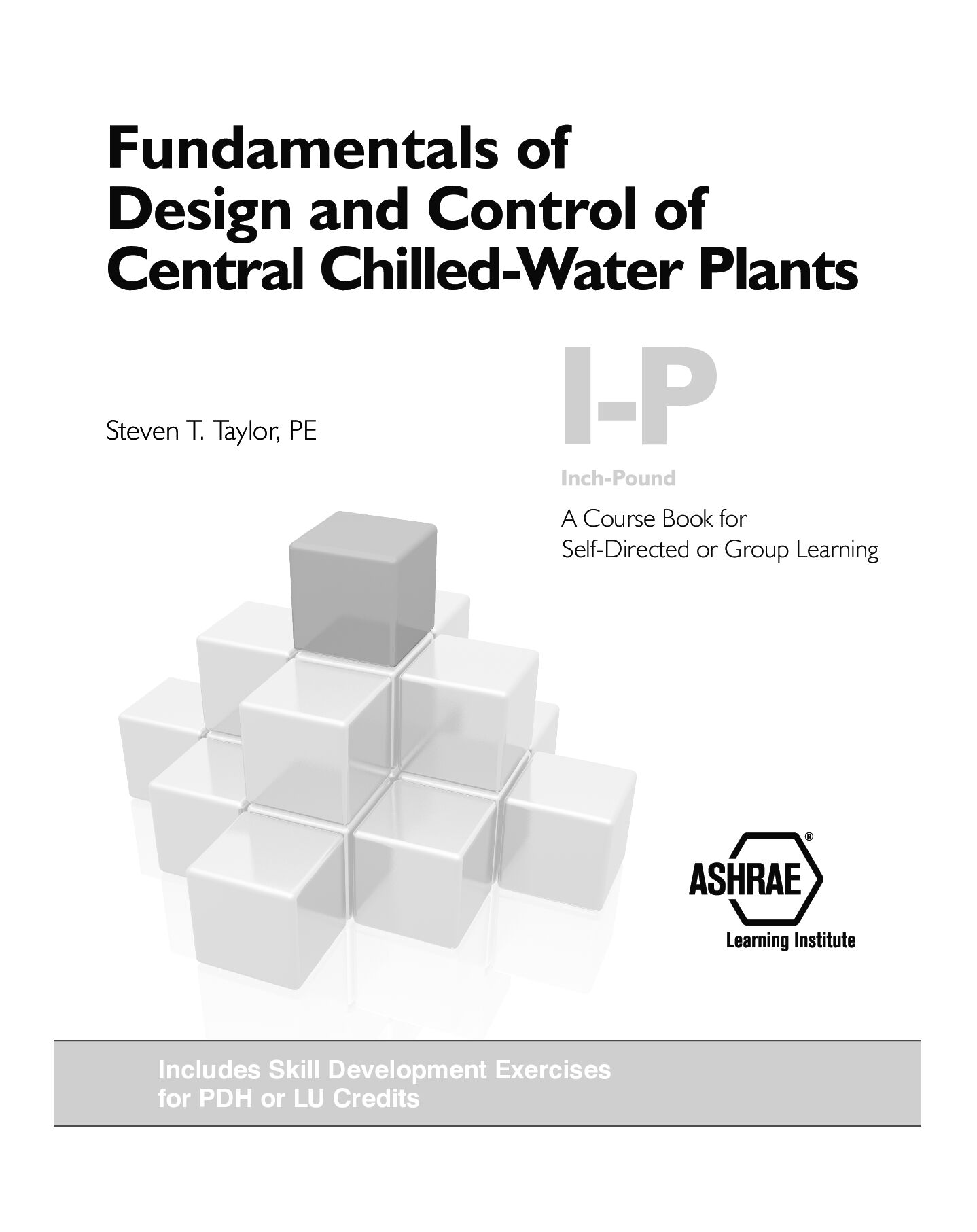 Fundamentals of Design and Control of Central Chilled-Water Plants (I-P) 2017封面图