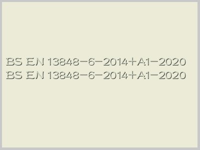 BS EN 13848-6-2014+A1-2020