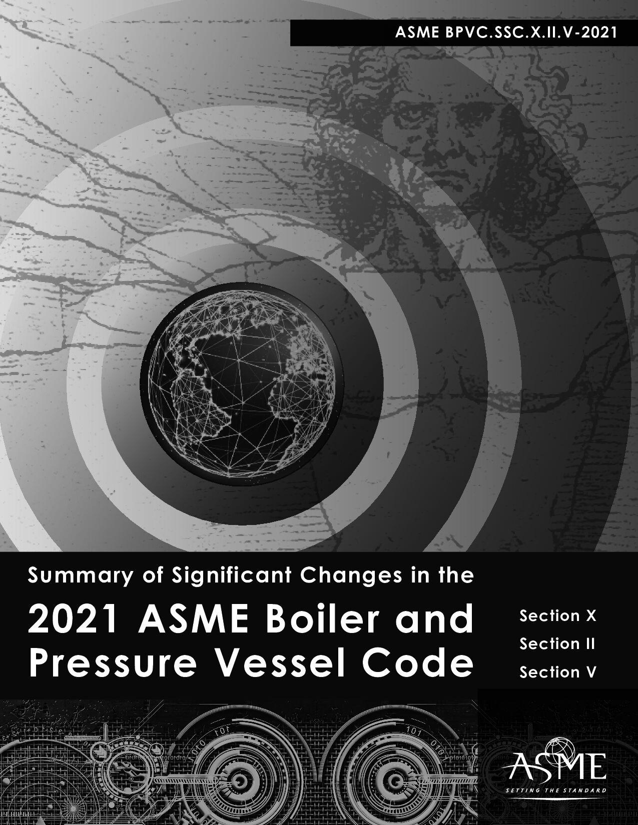 ASME BPVC 2021 Summary of Significant Changes in the 2021 ASME Boiler and Pressure Vessel Code Secti