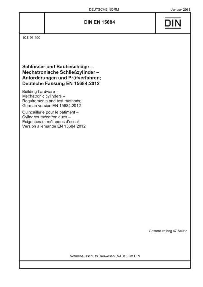 DIN EN 15684:2013 建筑五金件. 机电液压缸. 要求和试验方法; 德文版本EN 15684-2012 标准