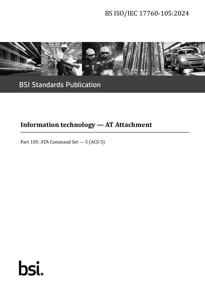 BS ISO/IEC 17760-105:2024 信息技术 AT 附件 ATA 命令集 5 (ACS-5) 标准全文