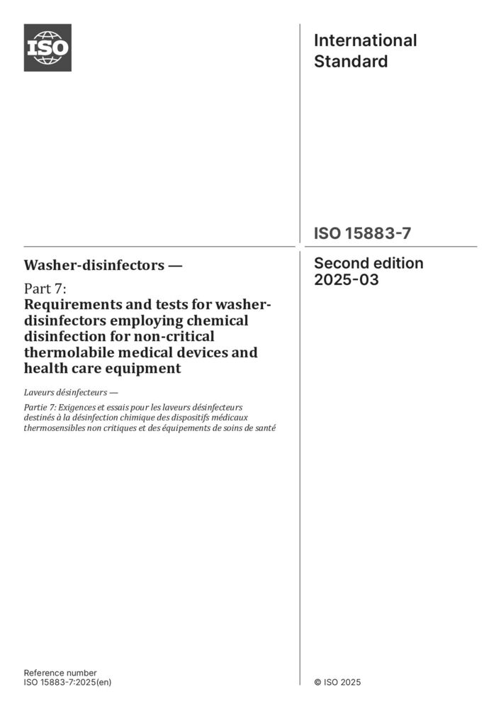 ISO 15883-7:2025 清洗消毒器 第7部分：用于非关键热不稳定性医疗器械和卫生保健设备的化学消毒清洗消毒器的要求和试验 发布历史